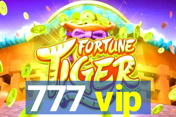 777 vip